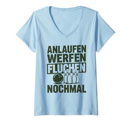 Damen Lustiger Bowling Spruch Für Bowlingteam Bowlingspieler T-Shirt mit V-Ausschnitt Damen Lustiger Bowling Spruch Für Bowlingteam Bowlingspieler T-Shirt mit V-Ausschnitt von Lustige Bowling Sprüche für Bowlingbahn und Teams