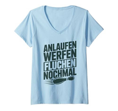 Damen Lustiger Bowling Spruch Für Bowlingteam Bowlingspieler T-Shirt mit V-Ausschnitt Damen Lustiger Bowling Spruch Für Bowlingteam Bowlingspieler T-Shirt mit V-Ausschnitt von Lustige Bowling Sprüche für Bowlingbahn und Teams