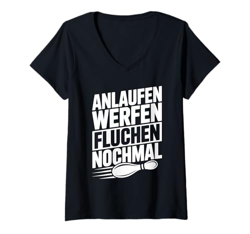 Damen Lustiger Bowling Spruch Für Bowlingteam Bowlingspieler T-Shirt mit V-Ausschnitt Damen Lustiger Bowling Spruch Für Bowlingteam Bowlingspieler T-Shirt mit V-Ausschnitt von Lustige Bowling Sprüche für Bowlingbahn und Teams