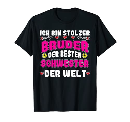 Herren Stolzer Bruder der besten Schwester Geschwister Geschenk T-Shirt von Lustige Bruder Schwester Geschwister Sprüche