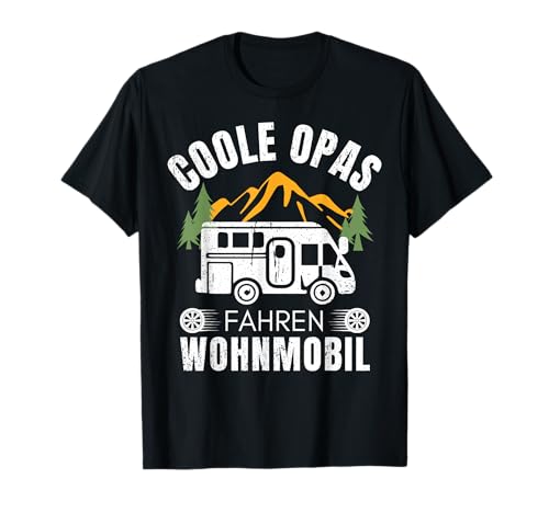 Camper Männer Geschenk Wohnmobilfan Opa Wohnmobil Wohnwagen T-Shirt Camper Männer Geschenk Wohnmobilfan Opa Wohnmobil Wohnwagen T-Shirt von Lustige Camper Camping Wohnmobil Spruch Geschenke