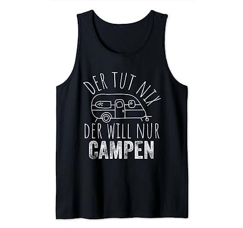 Herren Camper - Der tut nix der will nur Campen - Lustiges Camping Tank Top Herren Camper - Der tut nix der will nur Campen - Lustiges Camping Tank Top von Lustige Camping Geschenke für Camper