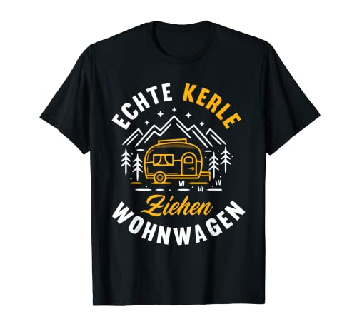 Herren Echte Kerle Ziehen Wohnwagen Lustiges Camping Wohnwagen T-Shirt Herren Echte Kerle Ziehen Wohnwagen Lustiges Camping Wohnwagen T-Shirt von Lustige Camping Wohnmobil Wohnwagen Geschenke