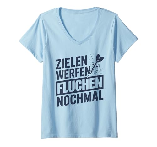 Damen Zielen Werfen Fluchen Nochmal Lustiger Dartspruch Dart T-Shirt mit V-Ausschnitt Damen Zielen Werfen Fluchen Nochmal Lustiger Dartspruch Dart T-Shirt mit V-Ausschnitt von Lustige Dart Sprüche Für Spieler Teams Turnierfans