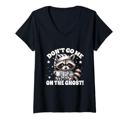 Damen Don't Go Me On The Ghost Denglish Lustig Waschbär Spruch T-Shirt mit V-Ausschnitt von Lustige Denglish Sprüche Kleidung