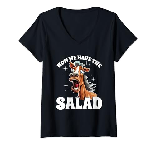 Damen Now We Have The Salad Denglish Lustig Pferd Humor T-Shirt mit V-Ausschnitt von Lustige Denglish Sprüche Kleidung