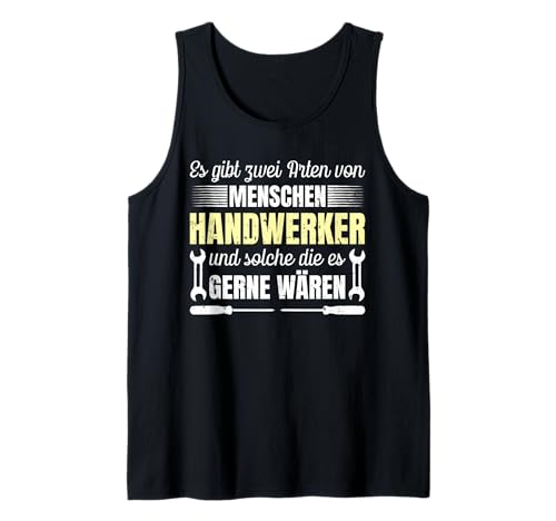 Herren Lustiges Handwerker Tank Top von Lustige Designs für Handwerker und Heimwerker