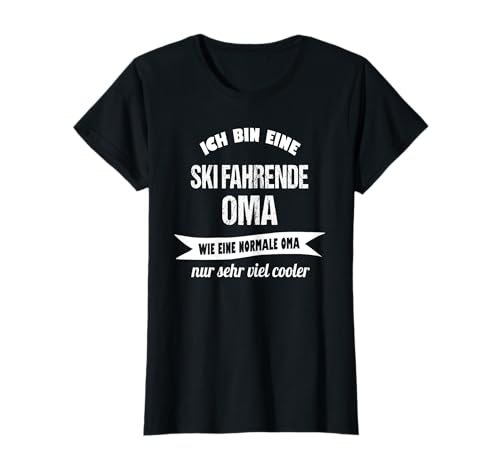 Damen Coole Ski Oma T-Shirt von Lustige Designs für Ski Omas