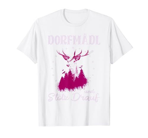 Dorfmädel I Hirsch Mädchen Landleben Jagd T-Shirt Dorfmädel I Hirsch Mädchen Landleben Jagd T-Shirt von Lustige Dorfkinder Sprüche I Damen Frauen Geschenk