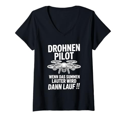 Damen Drohnen Pilot Wenn Das Summen Lauter Wird Dann Lauf T-Shirt mit V-Ausschnitt Damen Drohnen Pilot Wenn Das Summen Lauter Wird Dann Lauf T-Shirt mit V-Ausschnitt von Lustige Drohnen Sprüche Drohnenpilot