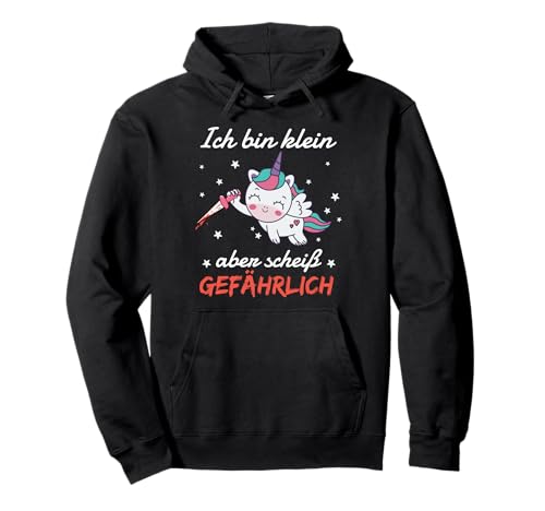 Ich Bin Klein Aber Scheiß Gefährlich | Damen Einhorn Pullover Hoodie von Lustige Einhörner Geschenke Kleine Menschen