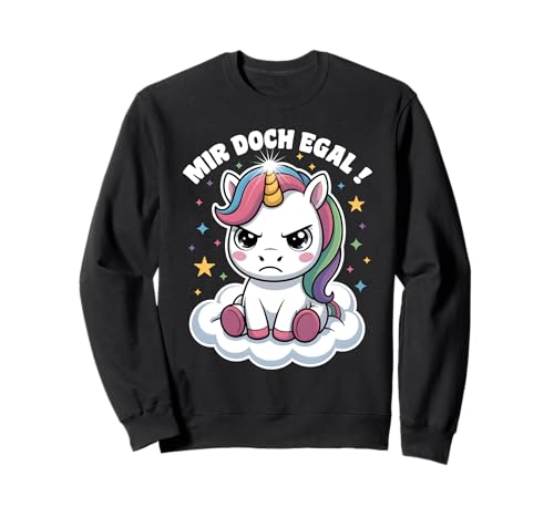 Einhorn Geschenke Mädchen Damen Frauen Mir Doch Egal Einhorn Sweatshirt von Lustige Einhorn Geschenke Einhorn T Shirt Sprüche
