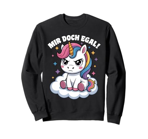 Einhorn Geschenke Mädchen Damen Frauen Mir Doch Egal Einhorn Sweatshirt von Lustige Einhorn Geschenke Einhorn T Shirt Sprüche