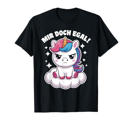 Einhorn Geschenke Mädchen Damen Frauen Mir Doch Egal Einhorn T-Shirt von Lustige Einhorn Geschenke Einhorn T Shirt Sprüche