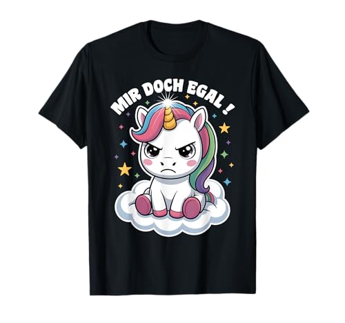 Einhorn Geschenke Mädchen Damen Frauen Mir Doch Egal Einhorn T-Shirt von Lustige Einhorn Geschenke Einhorn T Shirt Sprüche