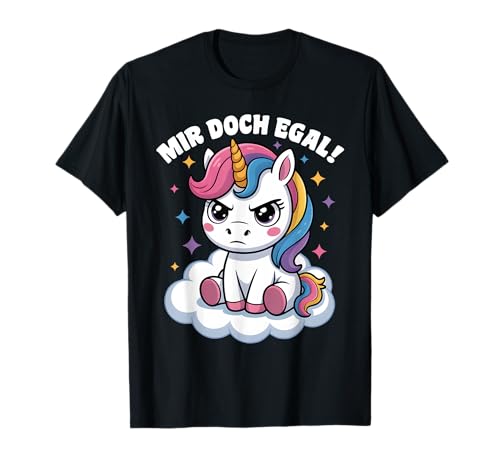 Einhorn Geschenke Mädchen Damen Frauen Mir Doch Egal Einhorn T-Shirt von Lustige Einhorn Geschenke Einhorn T Shirt Sprüche