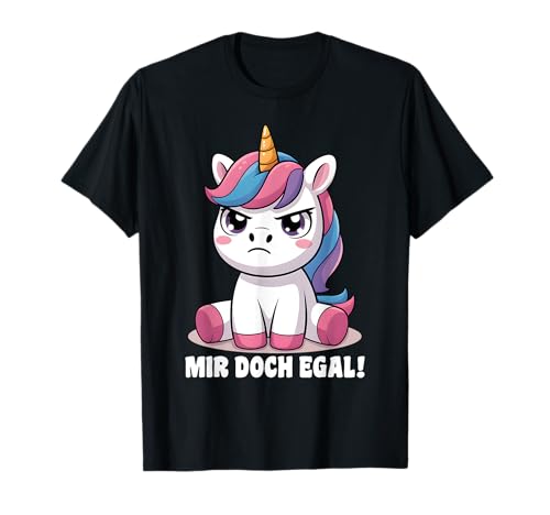 Einhorn Geschenke Mädchen Damen Frauen Mir Doch Egal Einhorn T-Shirt von Lustige Einhorn Geschenke Einhorn T Shirt Sprüche