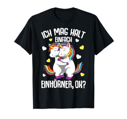 Ich mag halt Einhörner Unicorn Kinder Mädchen Einhorn T-Shirt von Lustige Einhorn Liebhaber Geschenk