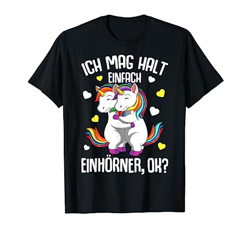 Ich mag halt Einhörner Unicorn Kinder Mädchen Einhorn T-Shirt von Lustige Einhorn Liebhaber Geschenk