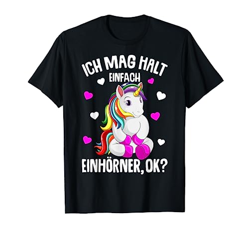 Ich mag halt Einhörner Unicorn Mädchen Kinder Einhorn T-Shirt von Lustige Einhorn Liebhaber Geschenk