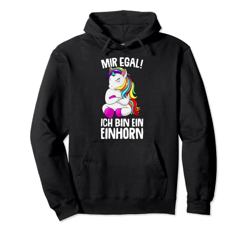 Mir egal ich bin ein Einhorn Unicorn Kinder Mädchen Damen Pullover Hoodie von Lustige Einhorn Liebhaber Geschenk