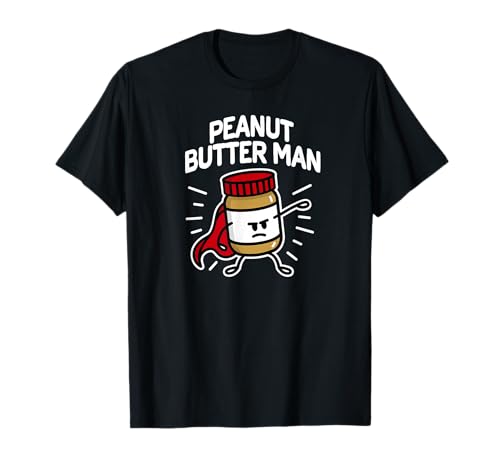 Peanut butter man Erdnussbutter Erdnusscreme Superheld T-Shirt von Lustige Erdnusspaste Erdnussmus Kawaii cartoon