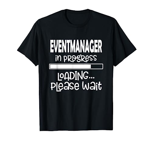 Herren Eventmanager in progress loading - Eventmanager T-Shirt von Lustige Eventmanager Geschenke & Zubehör