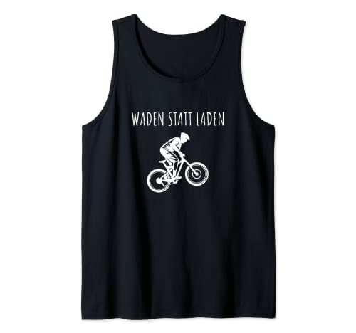 WADEN STATT LADEN MTB Radfahrer Spruch Geschenk Damen Herren Tank Top WADEN STATT LADEN MTB Radfahrer Spruch Geschenk Damen Herren Tank Top von Lustige Fahrrad Sprüche Mountainbike Geschenkidee
