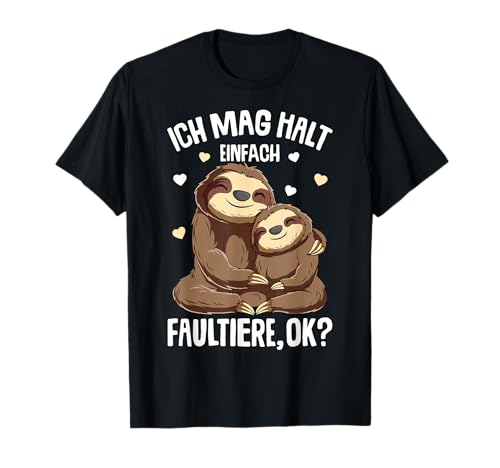 Faultier Ich mag halt Faultiere Damen Kinder Mädchen T-Shirt von Lustige Faultier Liebhaber Geschenk