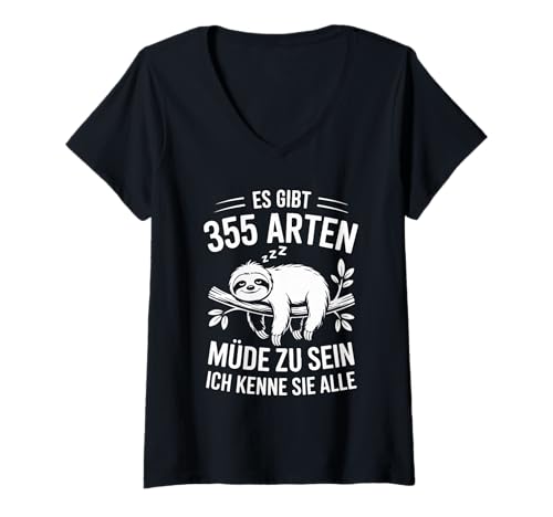 Damen Müde Zu Sein Ich Kenne Alle Arten T-Shirt mit V-Ausschnitt von Lustige Faultier Sprüche Faulenzen