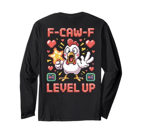 F-caw-f Funny Chicken Pixel Art Retro Gaming F Caw F Meme Langarmshirt von Lustige Fcawf Humorvoll Huhn Vogel Videospiel Meme