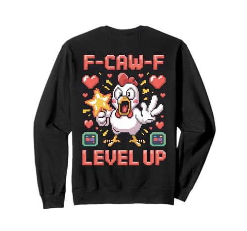 F-caw-f Funny Chicken Pixel Art Retro Gaming F Caw F Meme Sweatshirt von Lustige Fcawf Humorvoll Huhn Vogel Videospiel Meme