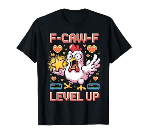 F-caw-f Funny Chicken Pixel Art Retro Gaming F Caw F Meme T-Shirt von Lustige Fcawf Humorvoll Huhn Vogel Videospiel Meme