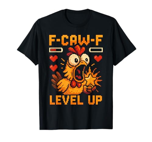 F-caw-f Funny Chicken Pixel Art Retro Gaming F Caw F Meme T-Shirt von Lustige Fcawf Humorvoll Huhn Vogel Videospiel Meme