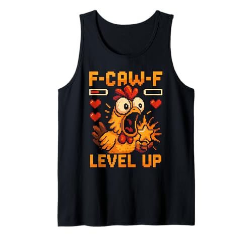 F-caw-f Funny Chicken Pixel Art Retro Gaming F Caw F Meme Tank Top von Lustige Fcawf Humorvoll Huhn Vogel Videospiel Meme