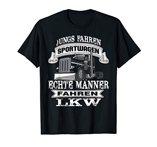 Herren Jungs Fahren Sportwagen Echte Männer Fahren LKW T-Shirt Herren Jungs Fahren Sportwagen Echte Männer Fahren LKW T-Shirt von Lustige Fernfahrer & Trucker Geschenkidee