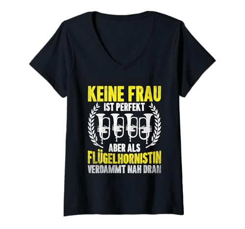 Damen Keine Frau ist perfekt, außer ich als Flügelhornistin T-Shirt mit V-Ausschnitt Damen Keine Frau ist perfekt, außer ich als Flügelhornistin T-Shirt mit V-Ausschnitt von Lustige Flügelhornspielerin Kleidung Frauen