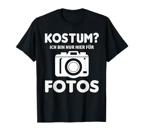Fasching Fotograf Karneval Kostüm für Damen, Herren und Kinder T-Shirt Fasching Fotograf Karneval Kostüm für Damen, Herren und Kinder T-Shirt von Lustige Fotografin Sprüche für Fasching karneval