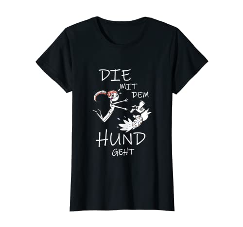 Damen Damen Die mit dem Hund geht Frauchen Hundehalter Pfote T-Shirt Damen Damen Die mit dem Hund geht Frauchen Hundehalter Pfote T-Shirt von Lustige Frauchen Hundebesitzer Designs