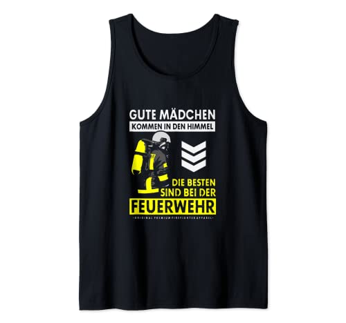 Die Besten Mädchen Feuerwehr Feuerwehrfrau Spruch Motiv Tank Top von Lustige Freiwillige & Berufsfeuerwehr Sprüche