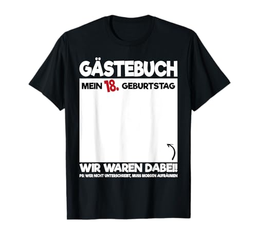 18. Geburtstag Gästebuch 18 Jahre Junge Mädchen Geburtstags T-Shirt von Lustige Gästebuch Geburtstag Geschenke & Outfits