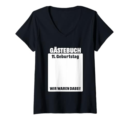 Damen 11. Geburtstag 11 Jahre Alt Gästebuch Geburtstagsfeier T-Shirt mit V-Ausschnitt von Lustige Gästebuch Geburtstagsdesigns