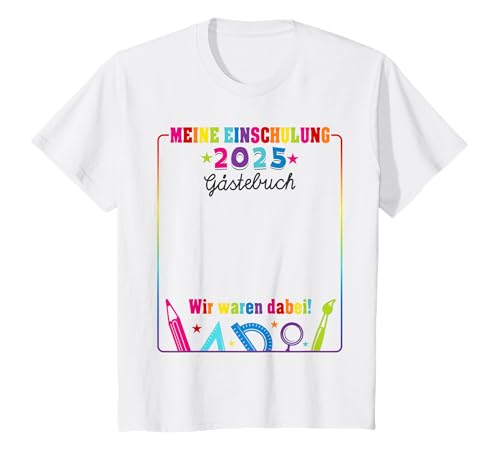 Kinder Einschulung 2025 Schulkind Schulanfang Grundschule Gästebuch T-Shirt Kinder Einschulung 2025 Schulkind Schulanfang Grundschule Gästebuch T-Shirt von Lustige Gästebücher Designs für Erstklässler
