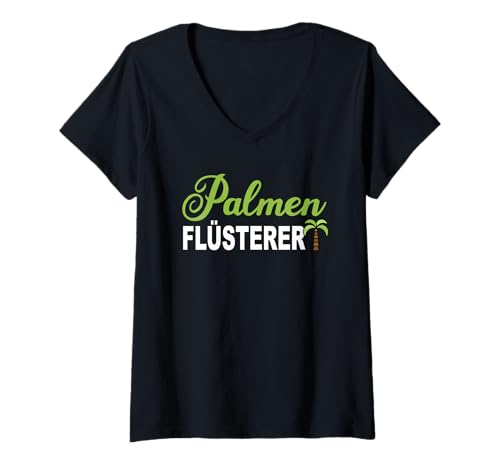 Damen Palmen Flüsterer Palmenliebhaber Hanfpalme Dattelpalme Palme T-Shirt mit V-Ausschnitt Damen Palmen Flüsterer Palmenliebhaber Hanfpalme Dattelpalme Palme T-Shirt mit V-Ausschnitt von Lustige Garten Pflanzen Natur Fun Outfits