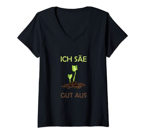 Damen Ich säe gut aus - Zweideutiger Gartenarbeit Gärtner Spruch T-Shirt mit V-Ausschnitt Damen Ich säe gut aus - Zweideutiger Gartenarbeit Gärtner Spruch T-Shirt mit V-Ausschnitt von Lustige Garten und Hobbygärtner Designs & Sprüche