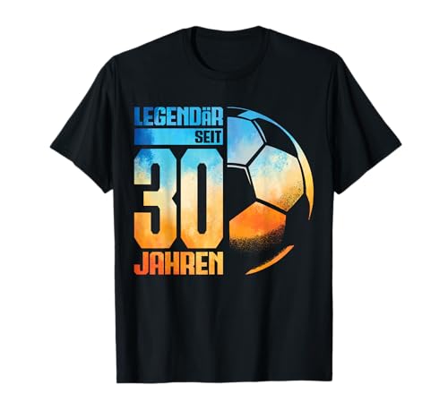 30. Geburtstag Deko Fussball Spieler 30 Jahre Männer Mann T-Shirt von Lustige Geburtstag Fußball Junge Männer Geschenke