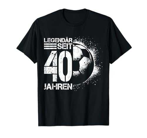 40. Geburtstag Deko Fussball Spieler 40 Jahre Männer Mann T-Shirt von Lustige Geburtstag Fußball Junge Männer Geschenke