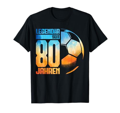 80. Geburtstag Deko Fussball Spieler 80 Jahre Männer Mann T-Shirt von Lustige Geburtstag Fußball Junge Männer Geschenke