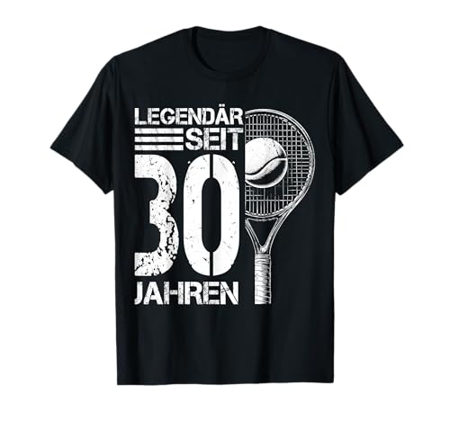 30. Geburtstag Deko Tennis Spieler 30 Jahre Männer Mann T-Shirt 30. Geburtstag Deko Tennis Spieler 30 Jahre Männer Mann T-Shirt von Lustige Geburtstag Tennis Junge Männer Geschenke