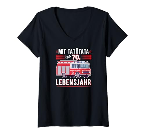 Damen Feuerwehr Mit Tatütata Ins 70. Lebensjahr T-Shirt mit V-Ausschnitt Damen Feuerwehr Mit Tatütata Ins 70. Lebensjahr T-Shirt mit V-Ausschnitt von Lustige Geburtstags Geschenke Feuerwehr Sprüche